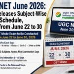 Ugc net june 2026: nta releases subject-wise exam schedule, tests from june 22 to 30