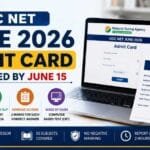 Ugc net june 2026 admit card expected by june 15: exam schedule, marking scheme, city intimation slip, and important guidelines