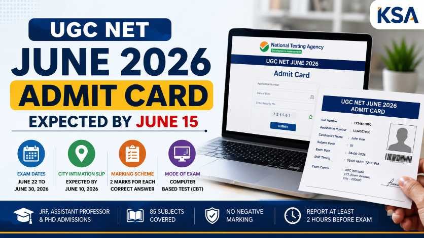 Ugc net june 2026 admit card expected by june 15: exam schedule, marking scheme, city intimation slip, and important guidelines